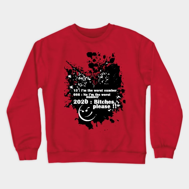 2020 would not recommand Crewneck Sweatshirt by loulousworld